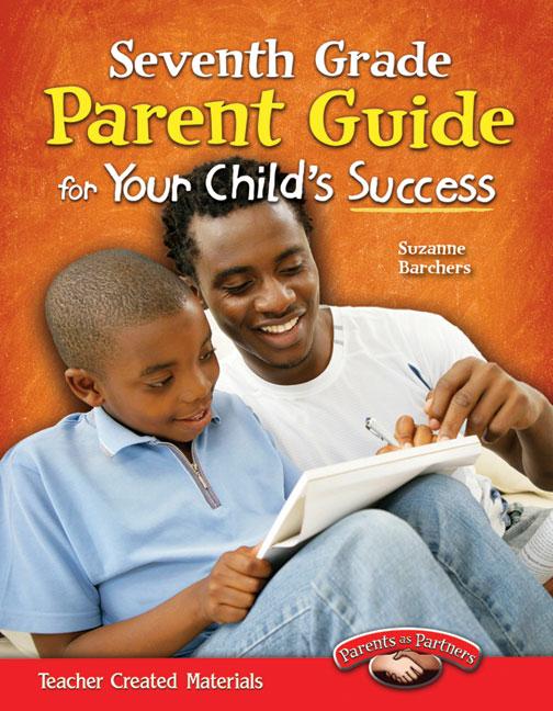 Seventh Grade Parent Guide for Your Child's Success