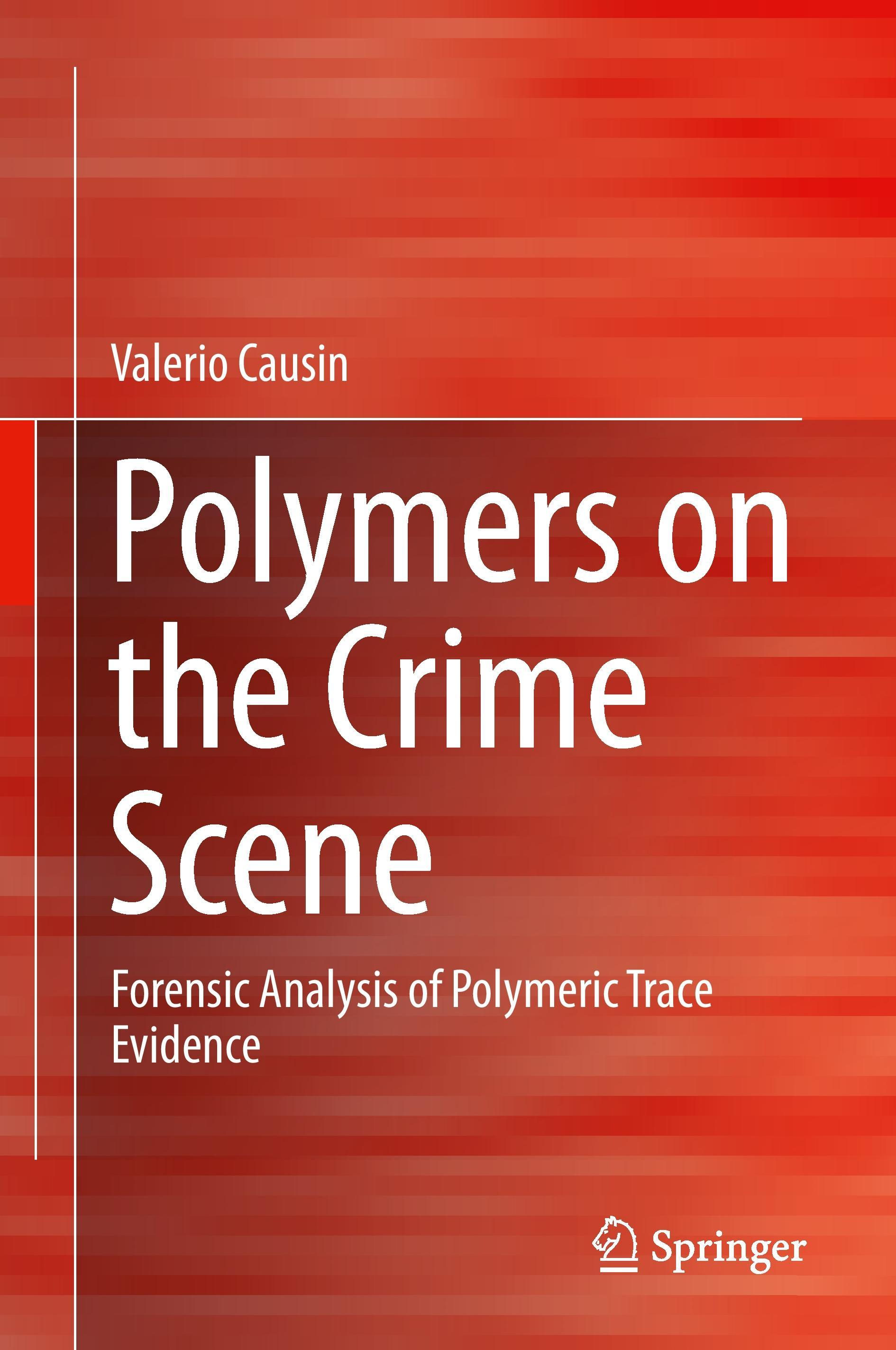 Polymers on the Crime Scene