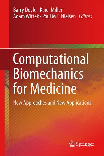 Computational Biomechanics for Medicine