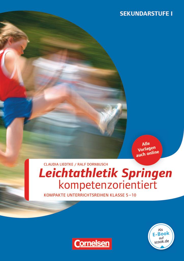 Sportarten: Leichtathletik Springen kompetenzorientiert