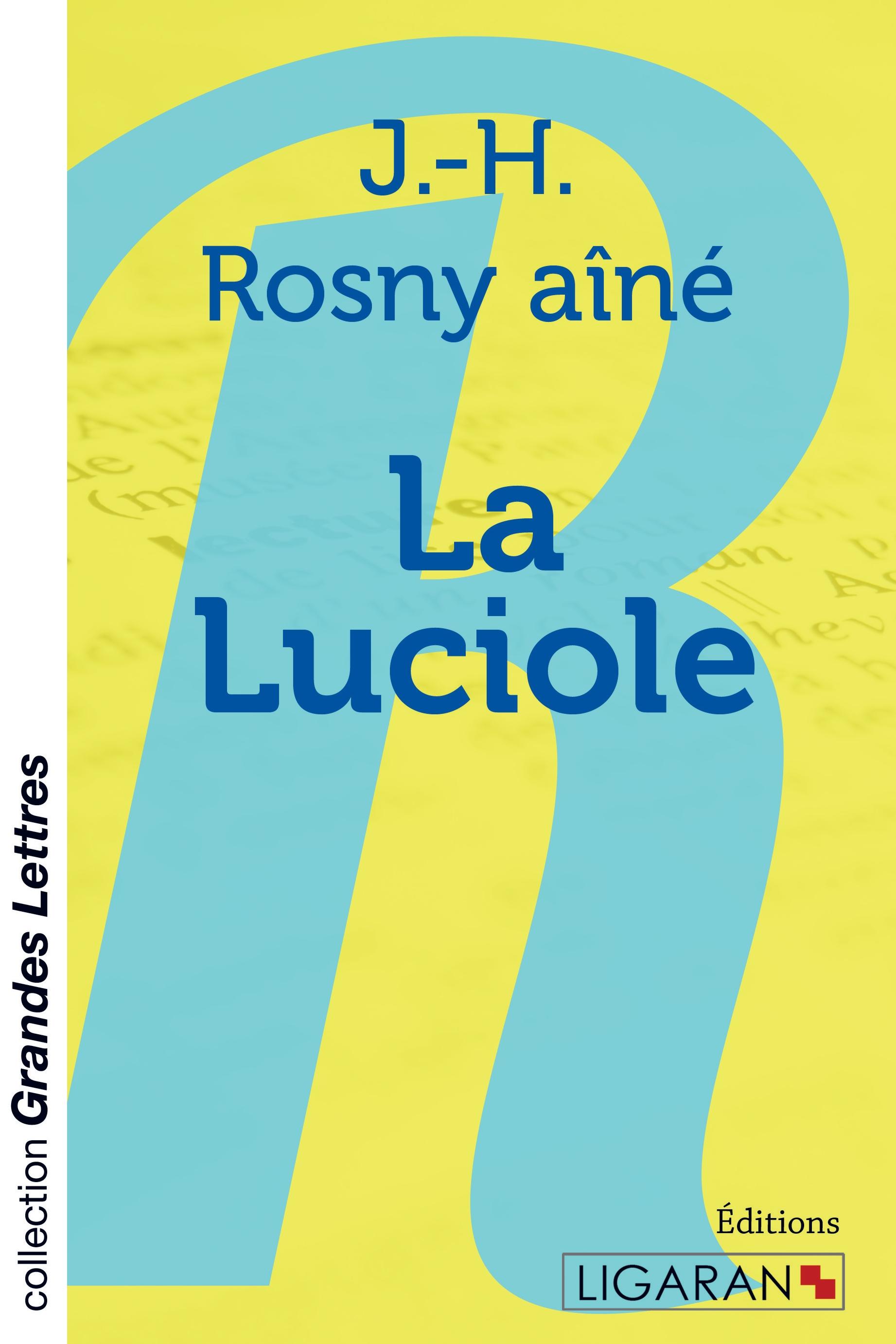 La Luciole (grands caractères)