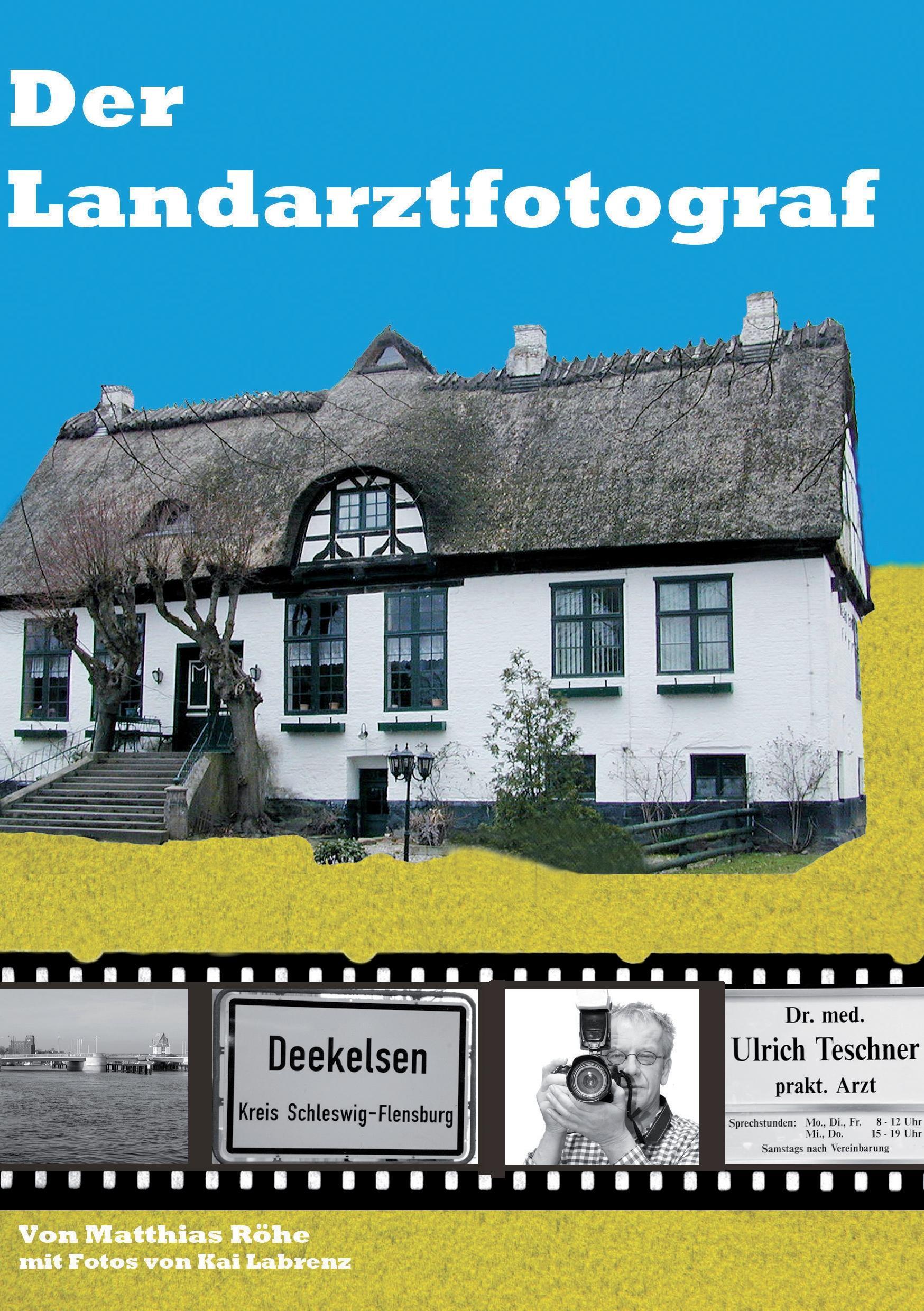 Der Landarztfotograf