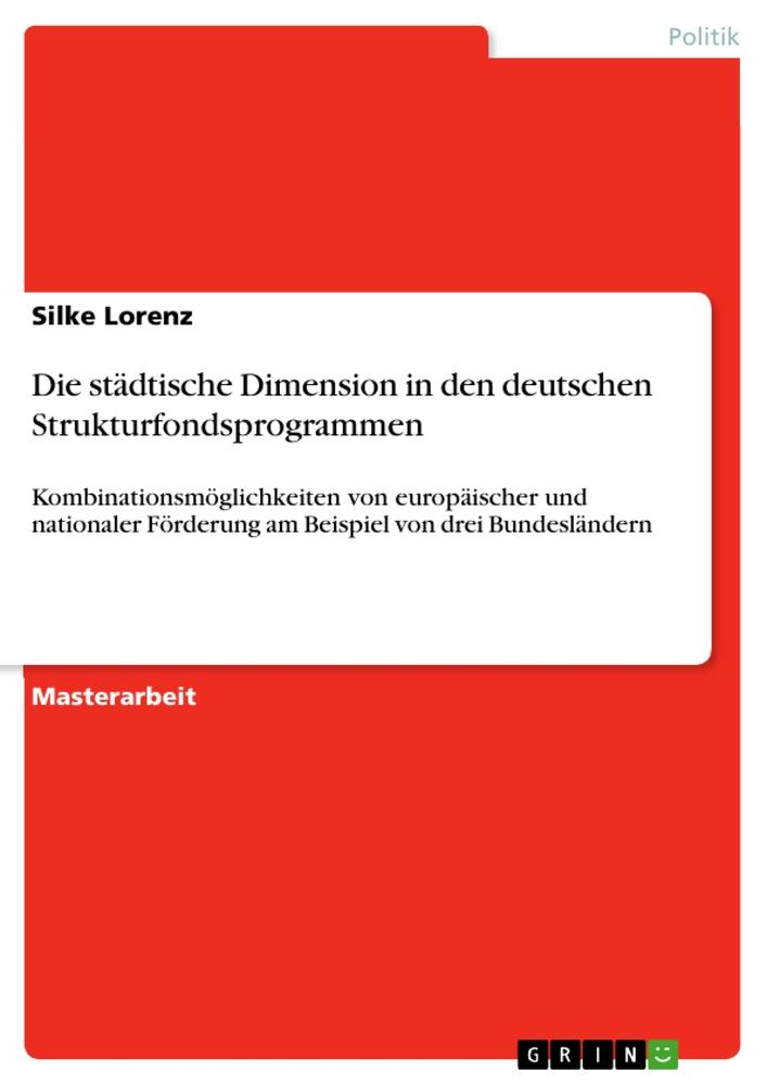 Die städtische Dimension in den deutschen Strukturfondsprogrammen