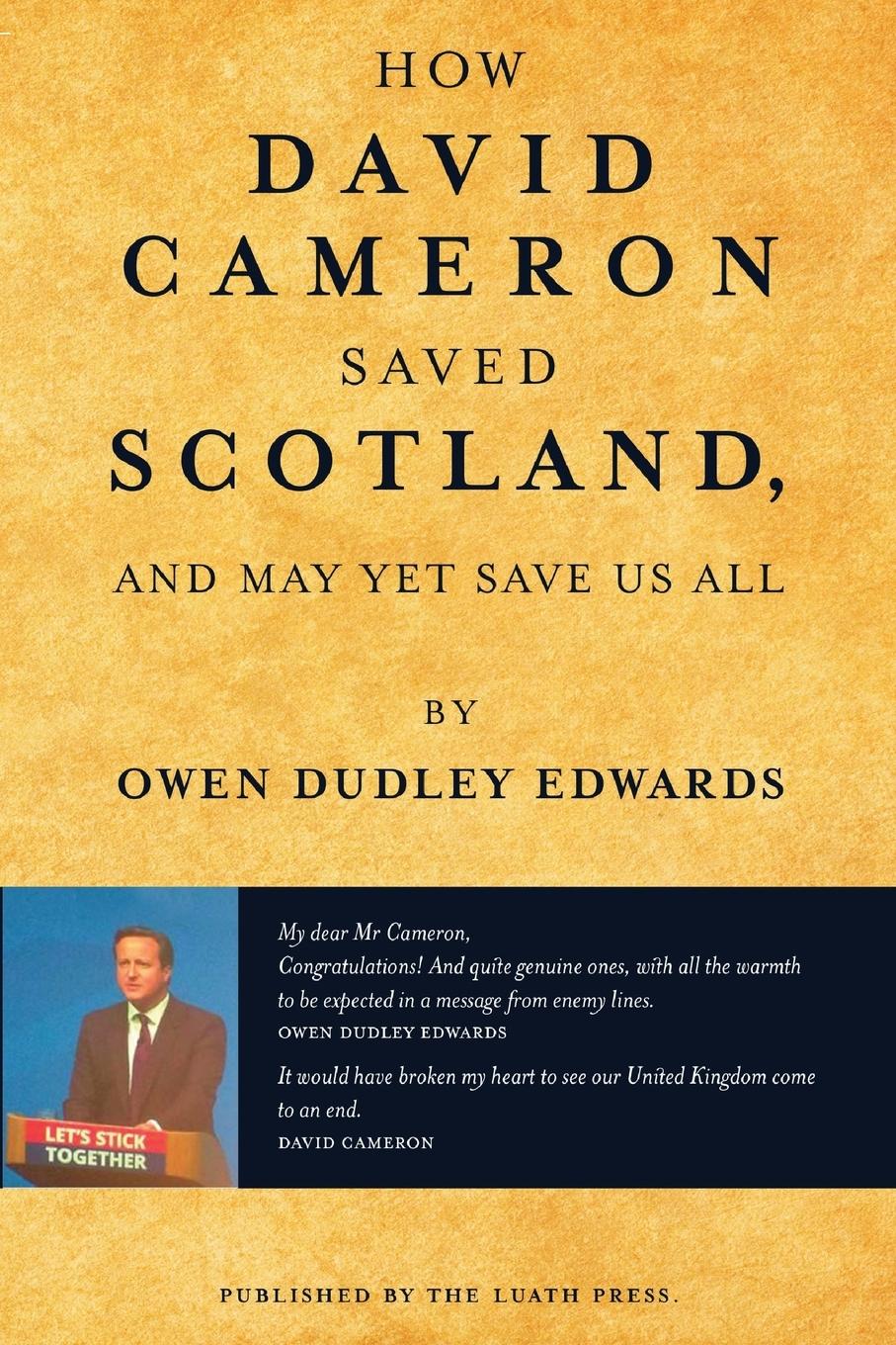 How David Cameron Saved Scotland