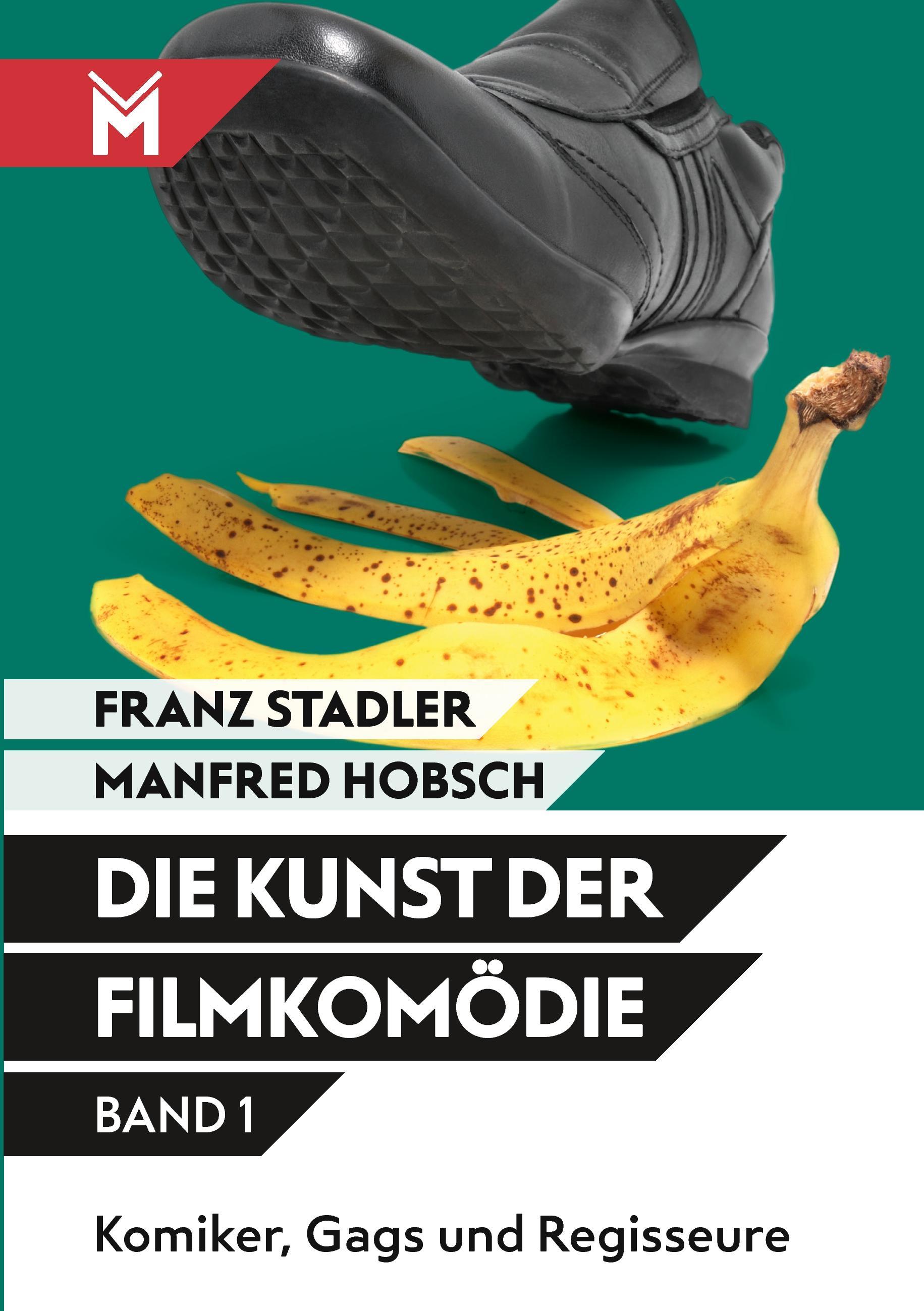 Die Kunst der Filmkomödie - Band 1