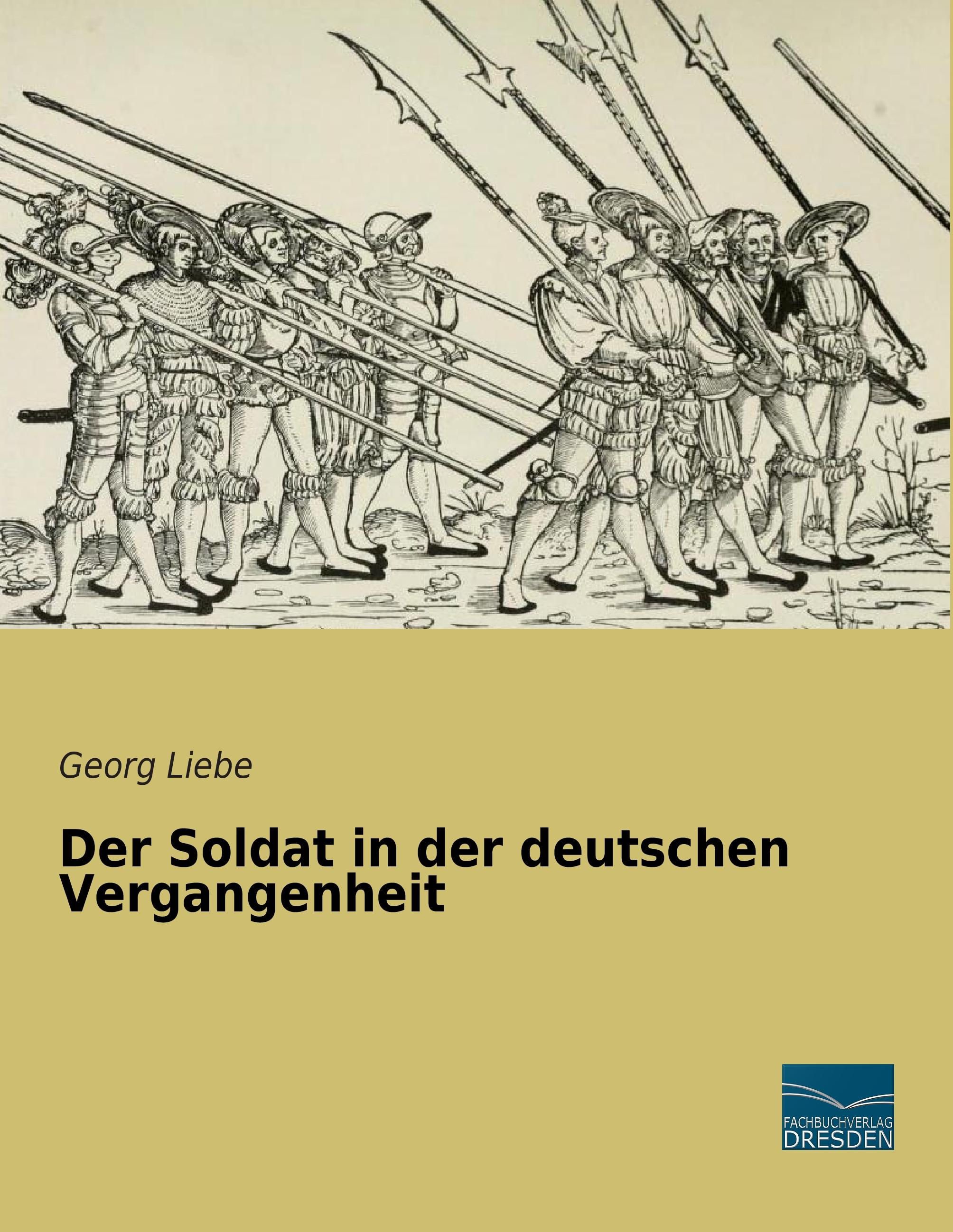 Der Soldat in der deutschen Vergangenheit