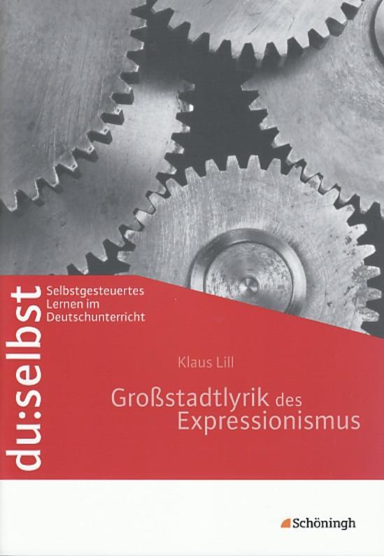 du: selbst. Großstadtlyrik des Expressionismus