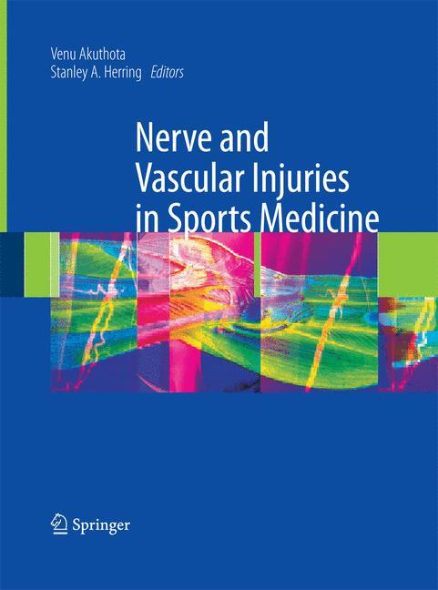 Nerve and Vascular Injuries in Sports Medicine