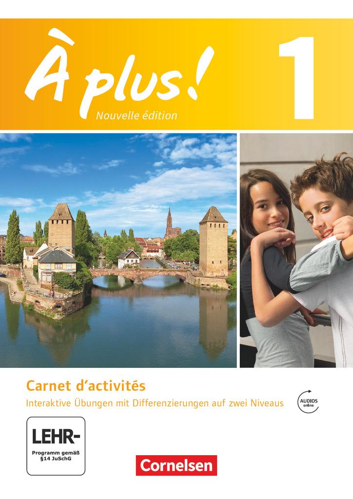 À plus! Nouvelle édition. Band 1. Carnet d'activités mit interaktiven Übungen auf scook.de