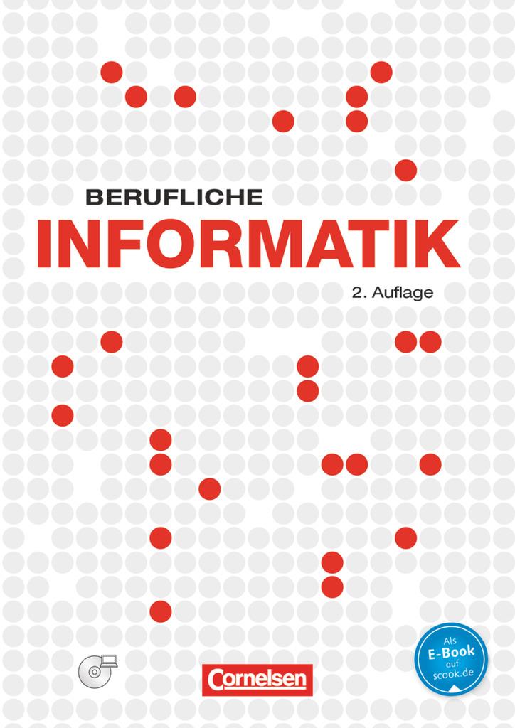 Berufliche Informatik. Schülerbuch mit CD-ROM