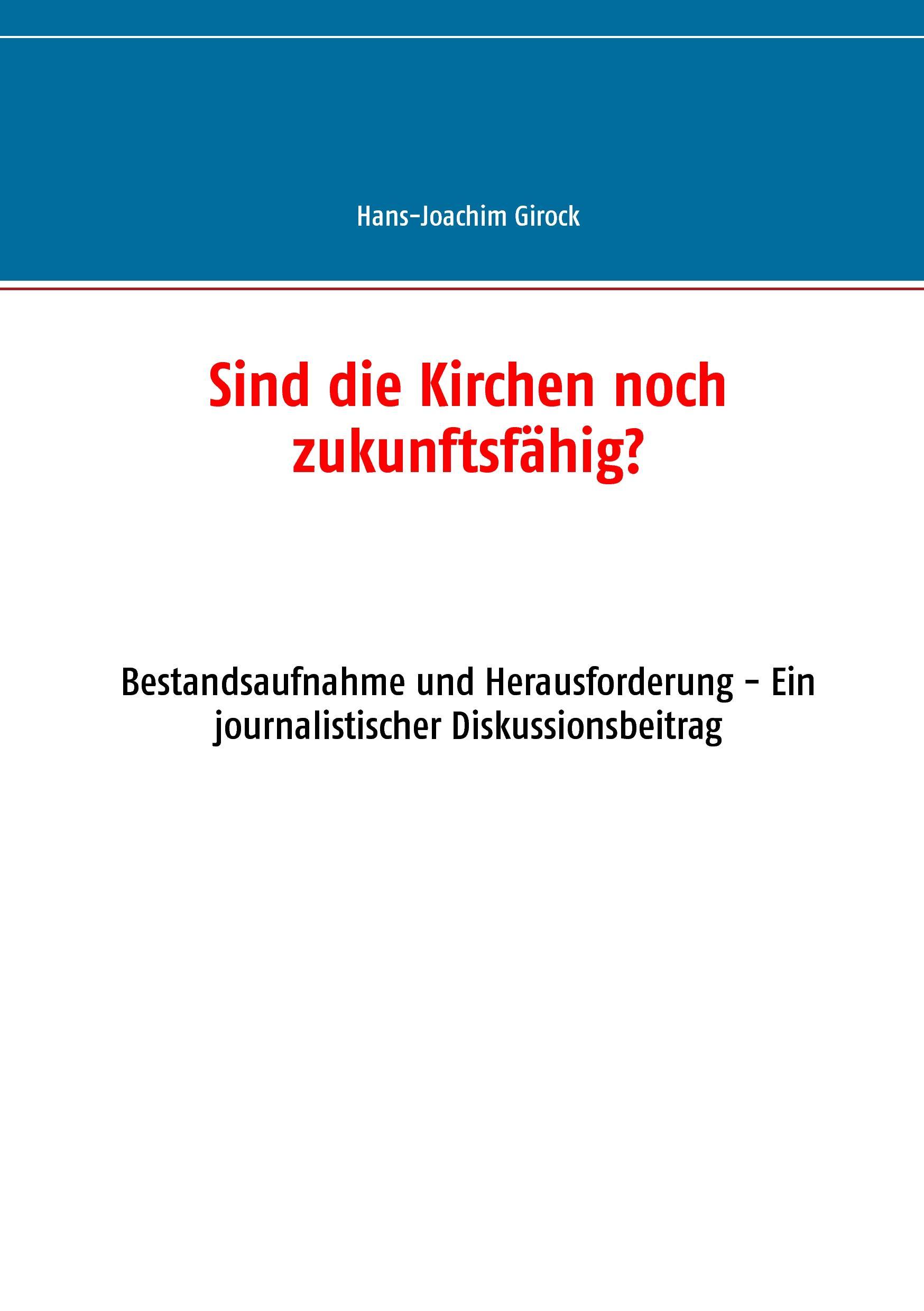 Sind die Kirchen noch zukunftsfähig?