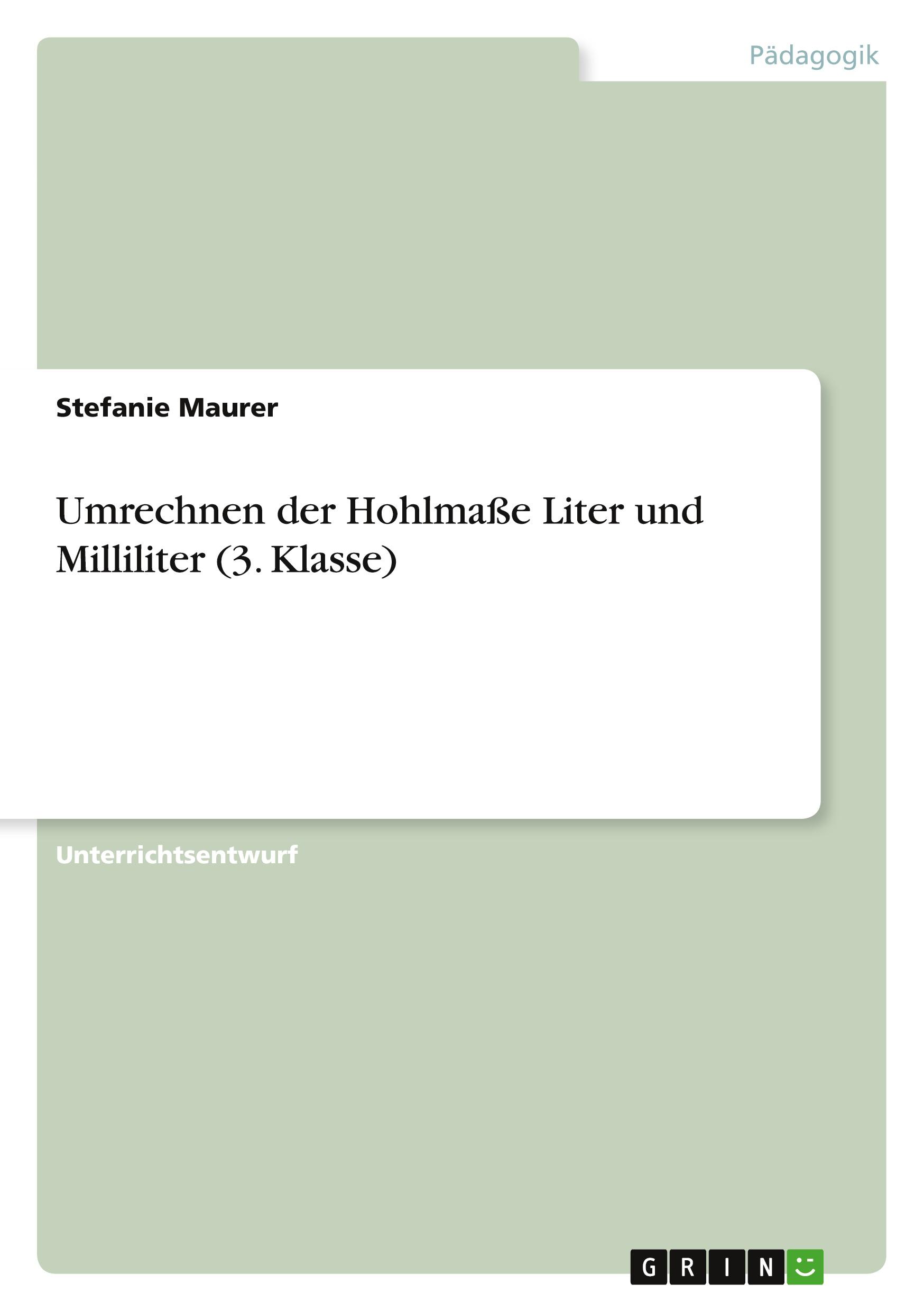 Umrechnen der Hohlmaße Liter und Milliliter (3. Klasse)