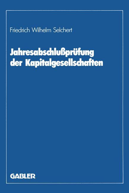 Jahresabschlußprüfung der Kapitalgesellschaften