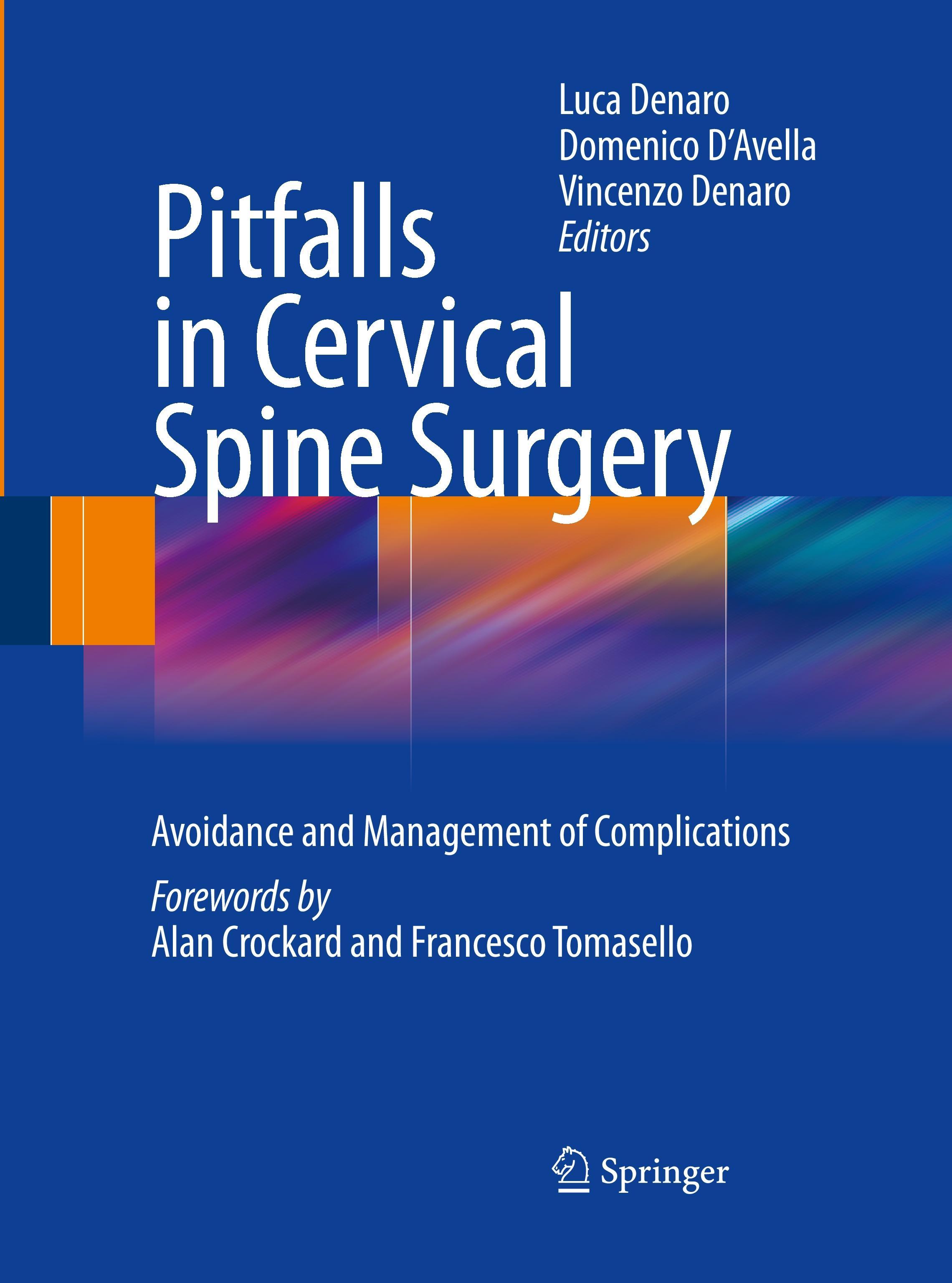 Pitfalls in Cervical Spine Surgery