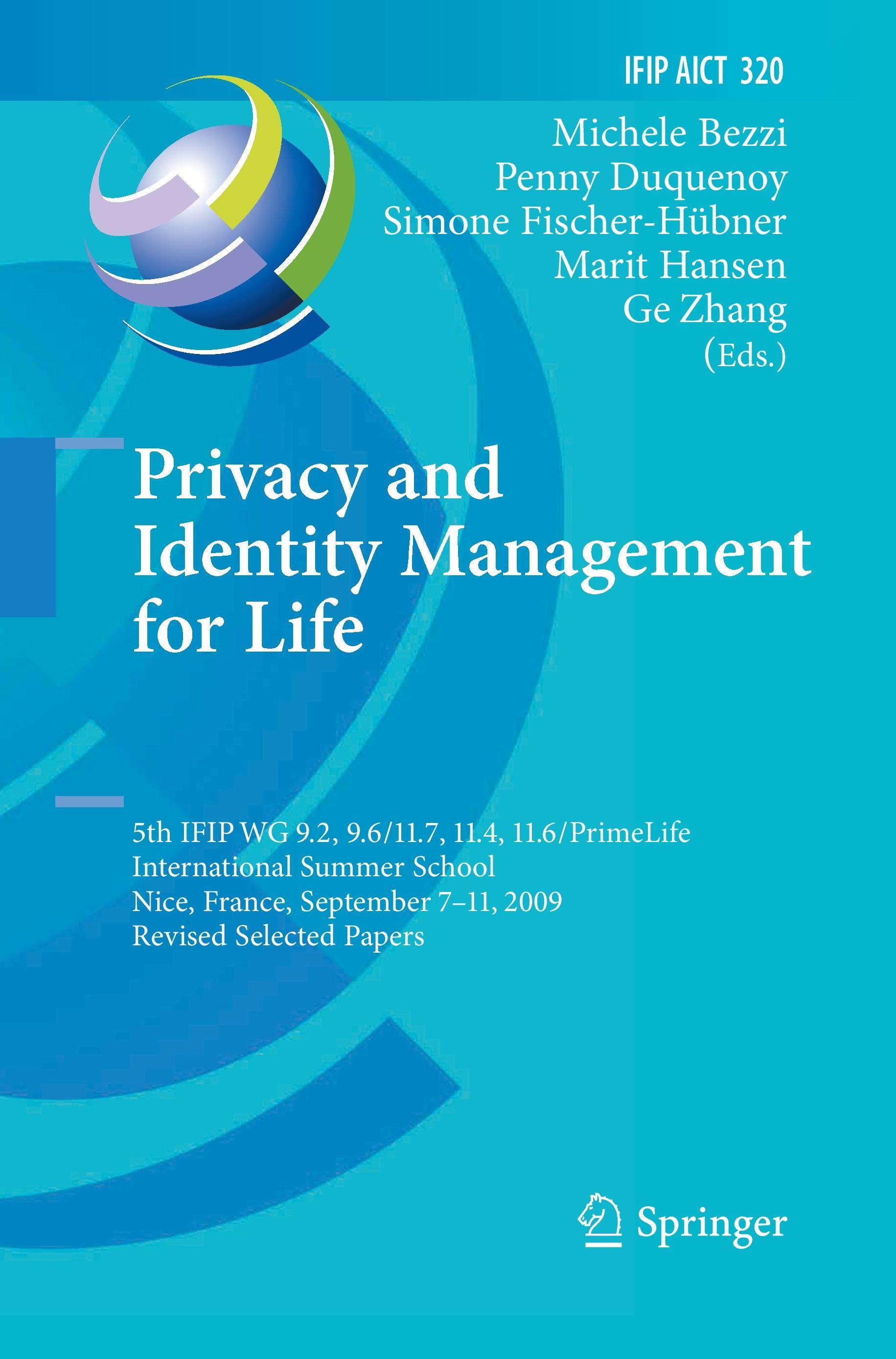 Privacy and Identity Management for Life