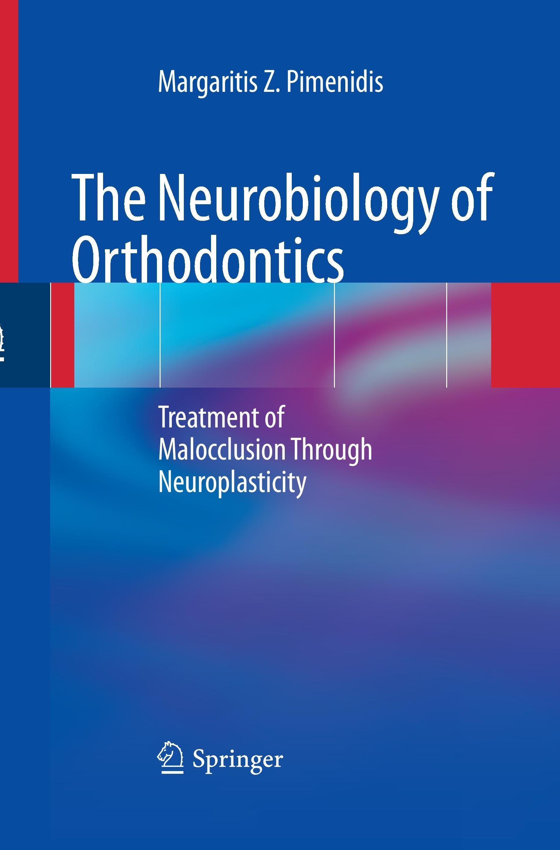 The Neurobiology of Orthodontics