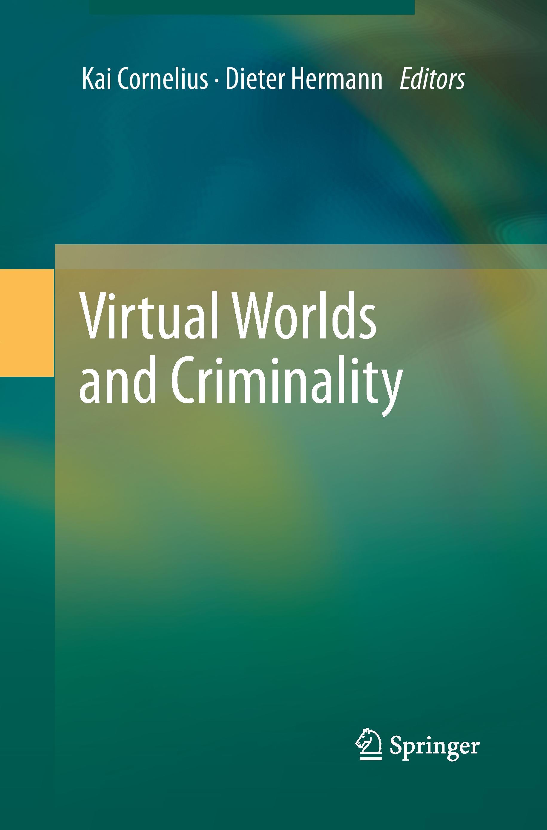 Virtual Worlds and Criminality