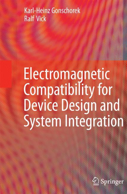 Electromagnetic Compatibility for Device Design and System Integration