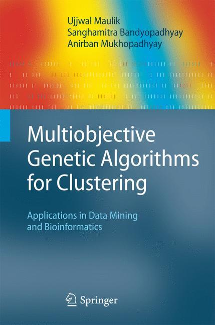 Multiobjective Genetic Algorithms for Clustering