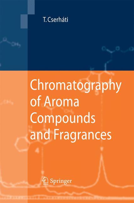 Chromatography of Aroma Compounds and Fragrances