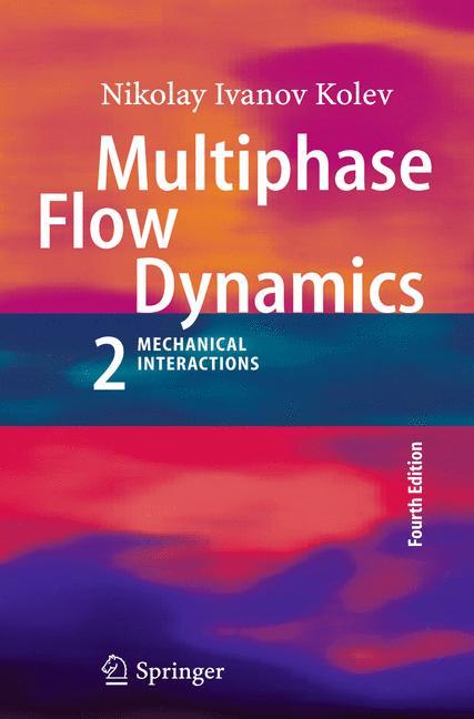 Multiphase Flow Dynamics 2