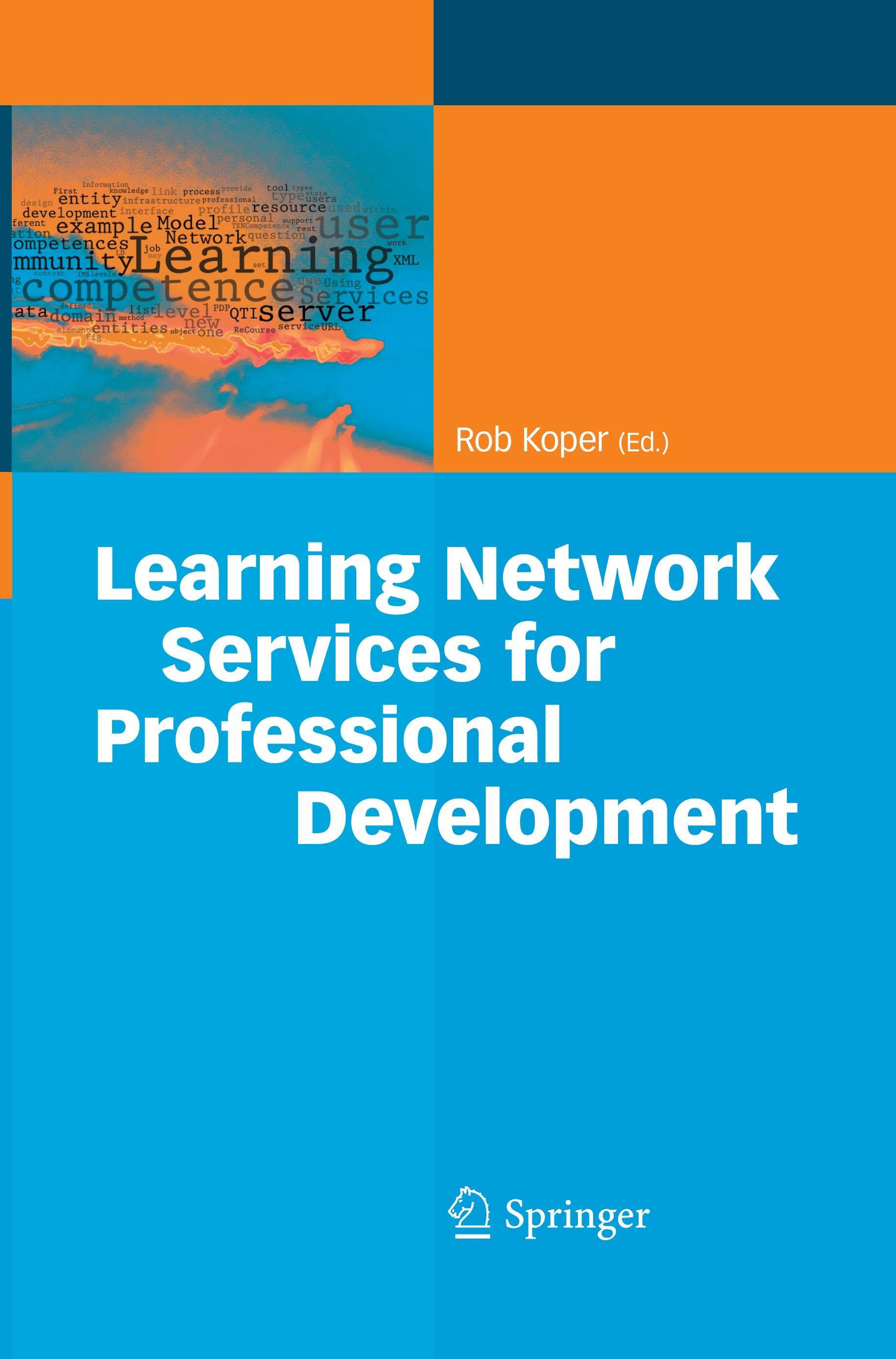 Learning Network Services for Professional Development