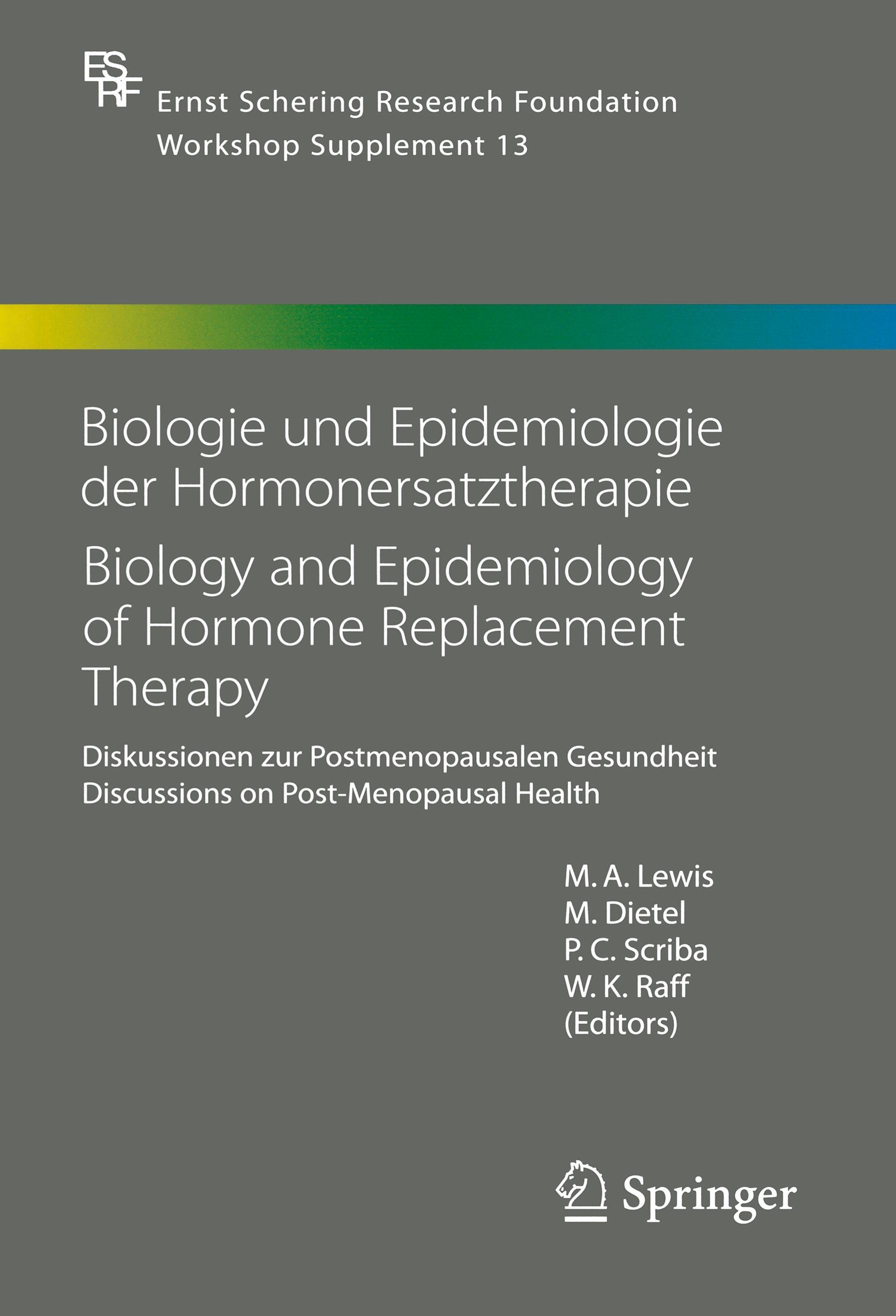 Biologie und Epidemiologie der Hormonersatztherapie - Biology and Epidemiology of Hormone Replacement Therapy