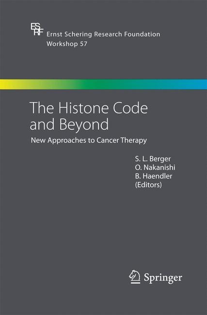 The Histone Code and Beyond