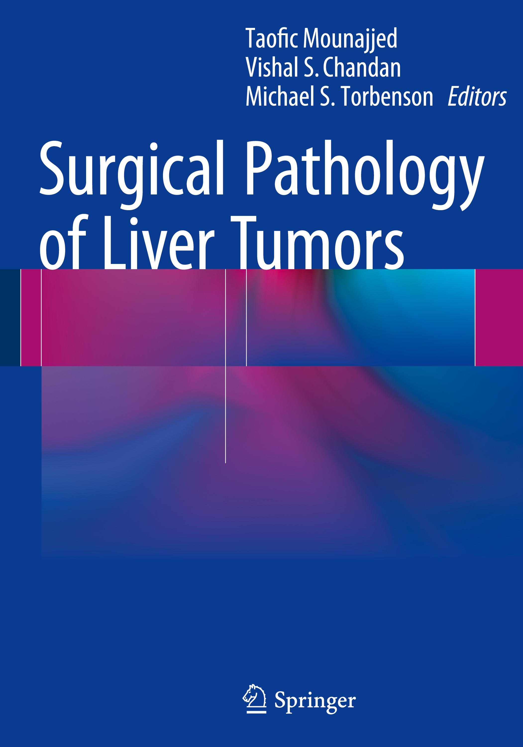 Surgical Pathology of Liver Tumors