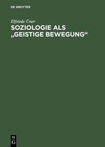 Soziologie als "geistige Bewegung"