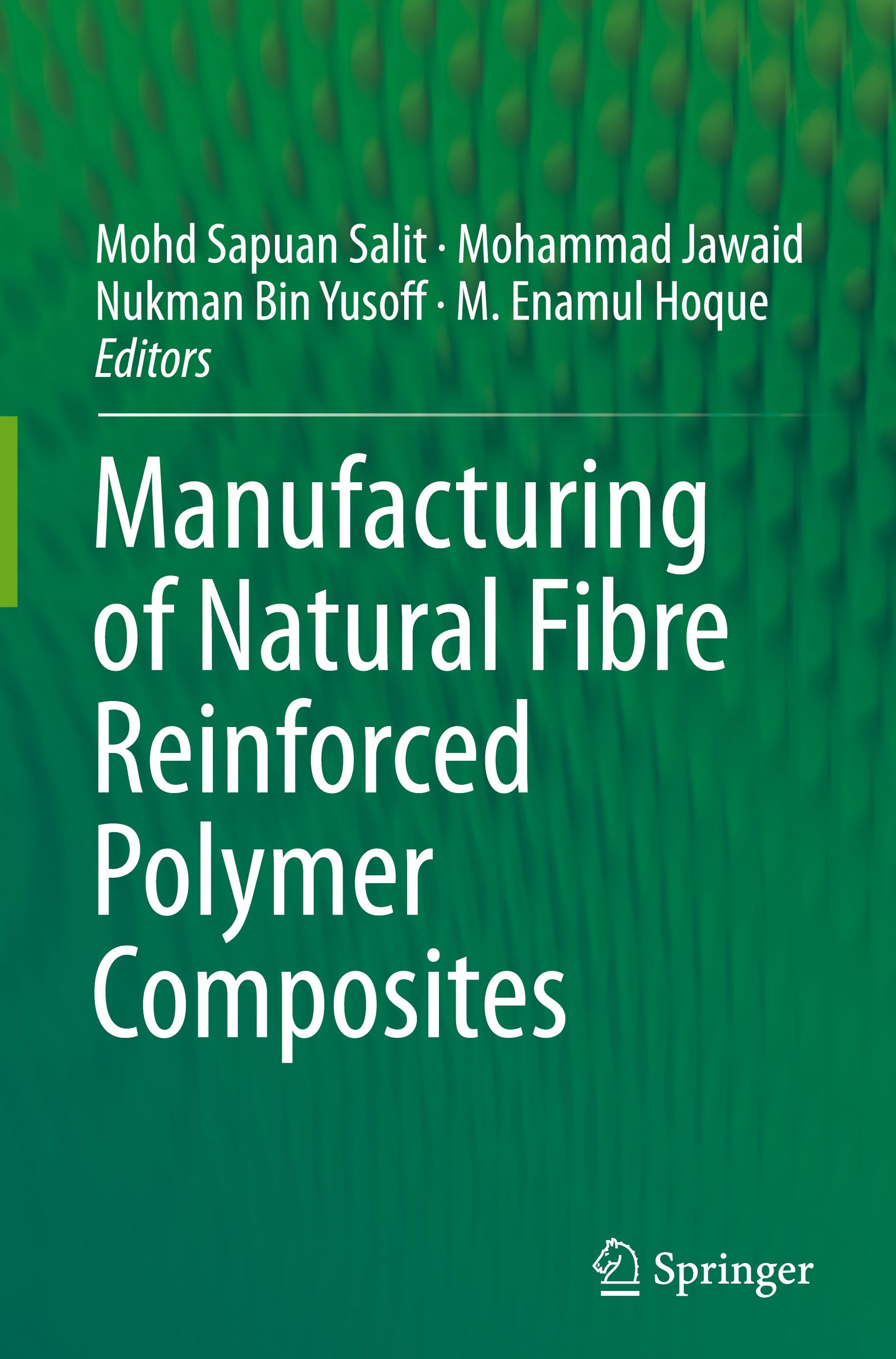 Manufacturing of Natural Fibre Reinforced Polymer Composites