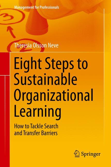 Eight Steps to Sustainable Organizational Learning