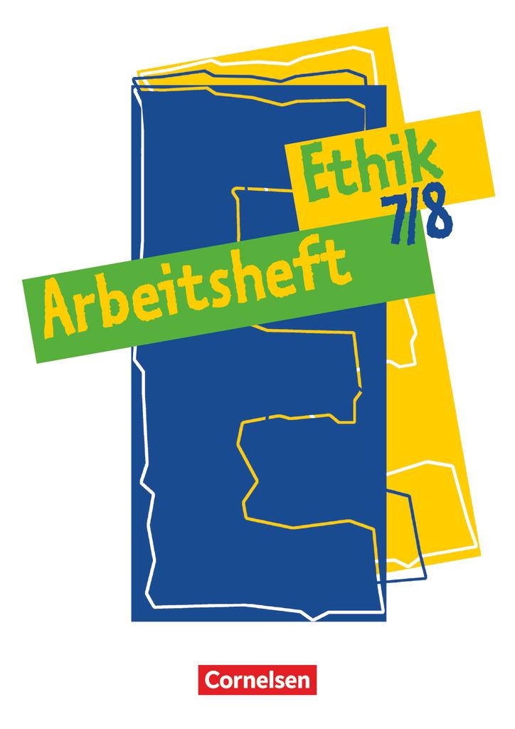 Ethik 7./8. Arbeitsheft