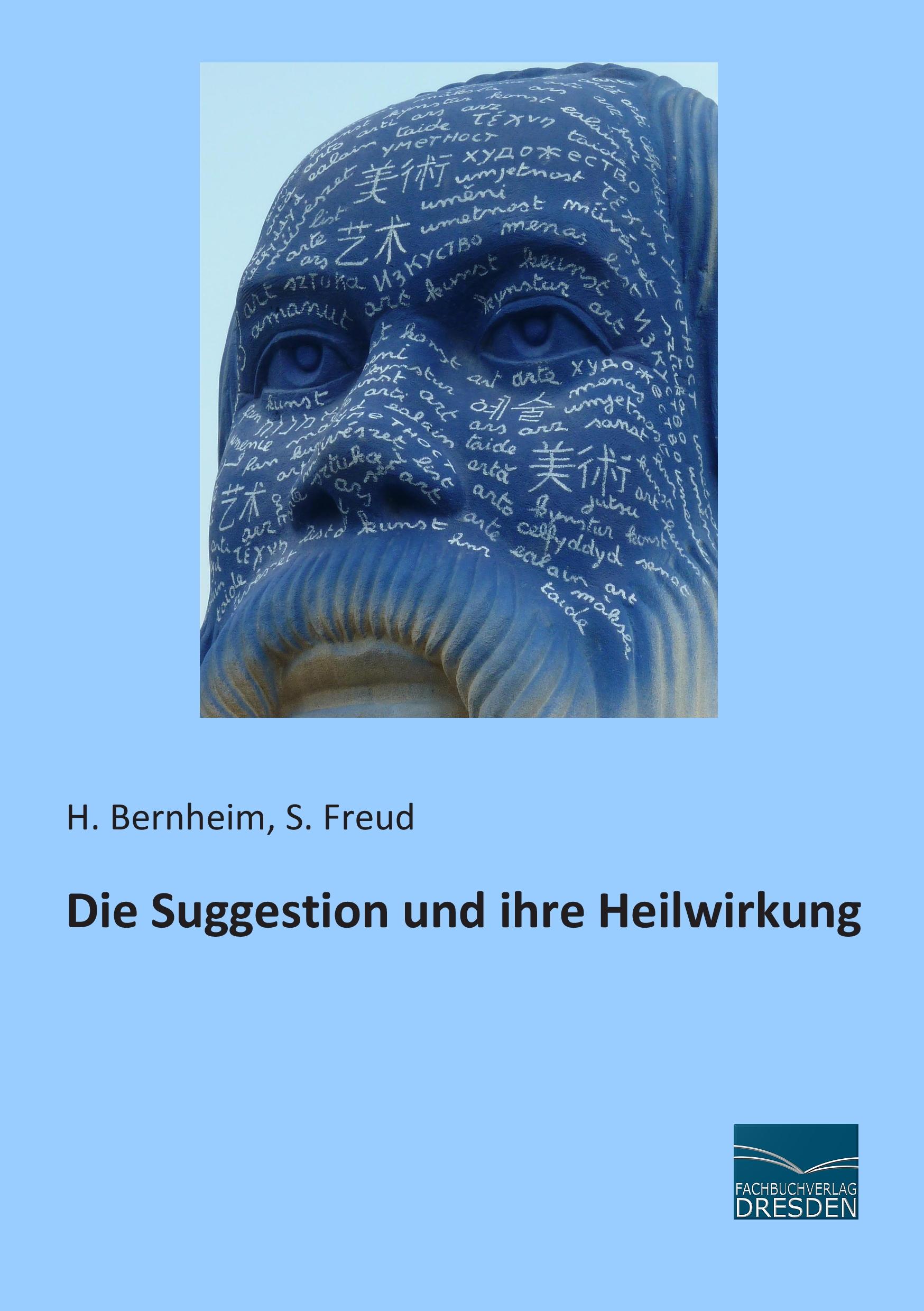 Die Suggestion und ihre Heilwirkung