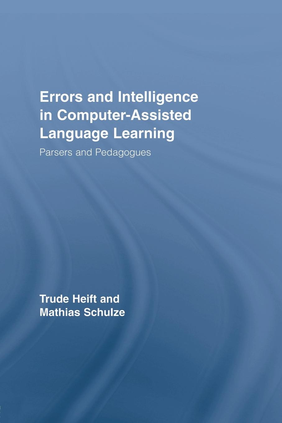 Errors and Intelligence in Computer-Assisted Language Learning