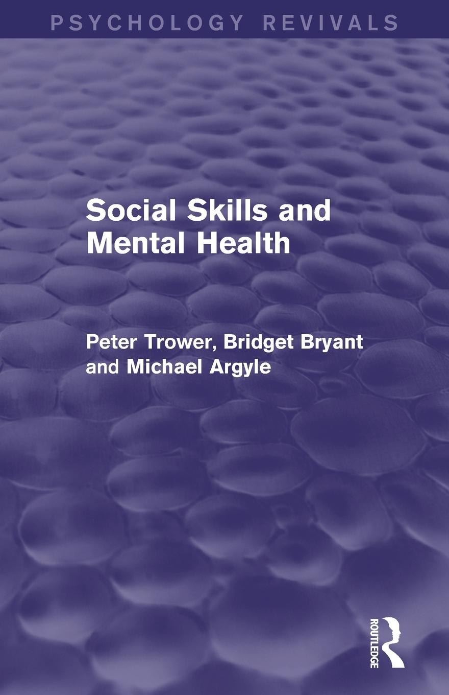 Social Skills and Mental Health (Psychology Revivals)