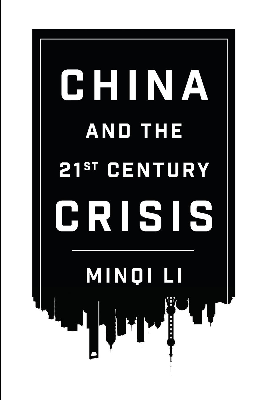 China and the 21st Century Crisis