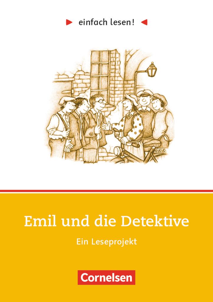 einfach lesen! Emil und die Detektive. Aufgaben und Übungen