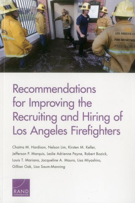 Recommendations for Improving the Recruiting and Hiring of Los Angeles Firefighters