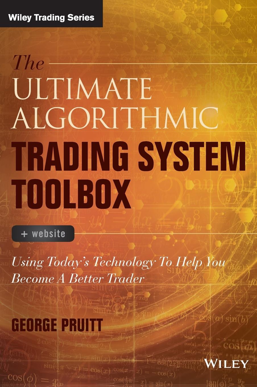 The Ultimate Algorithmic Trading System Toolbox + Website