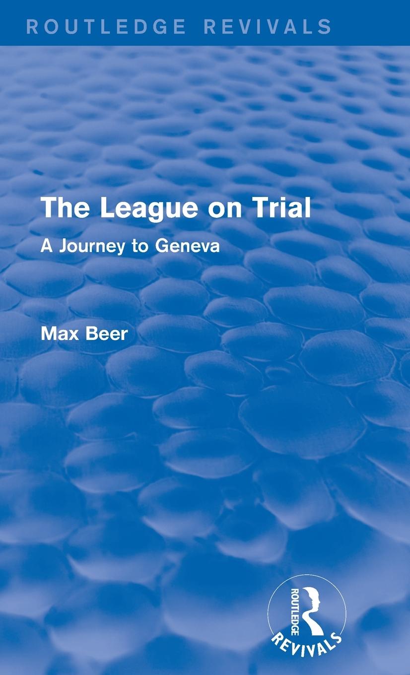 The League on Trial (Routledge Revivals)