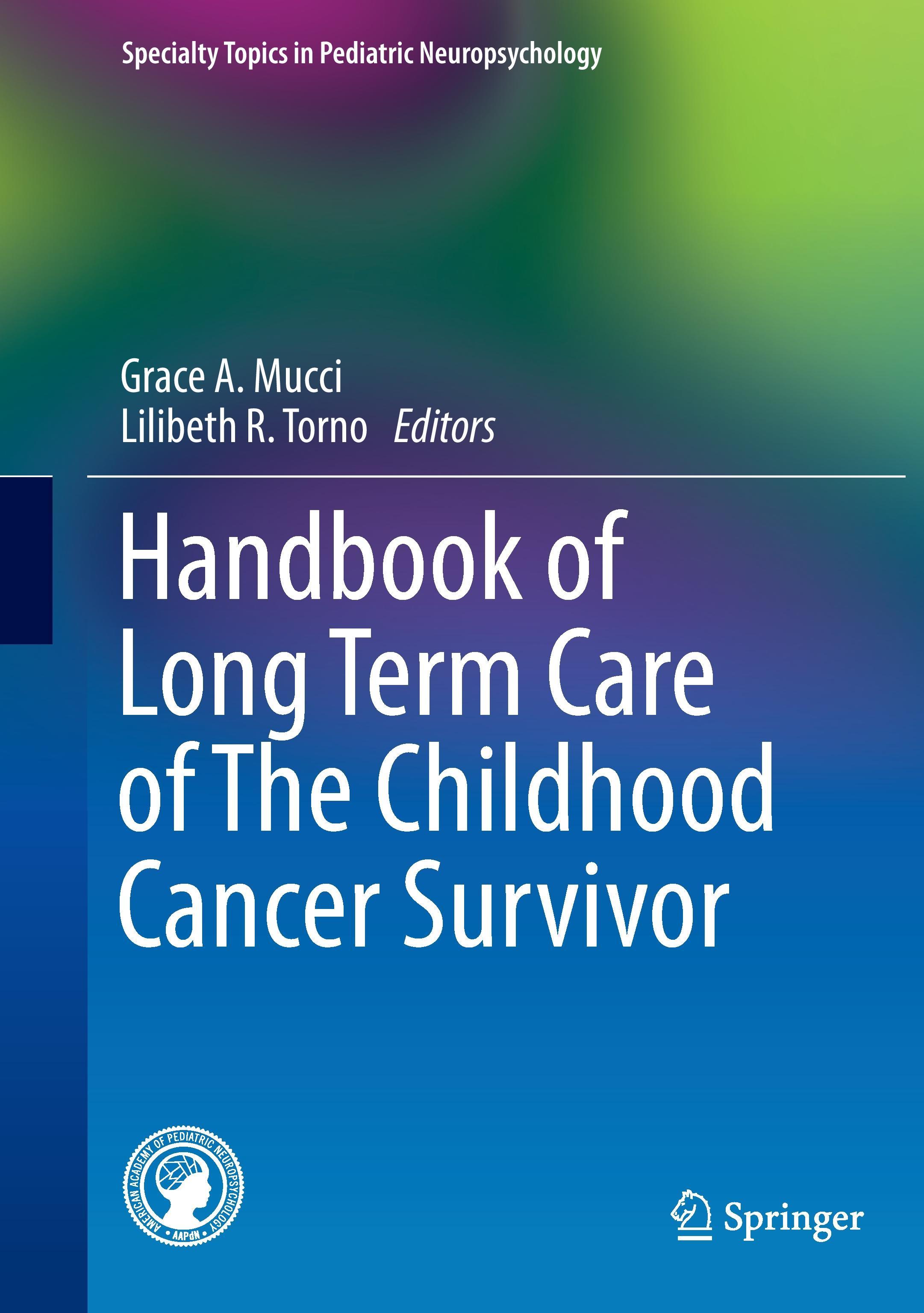 Handbook of Long Term Care of The Childhood Cancer Survivor