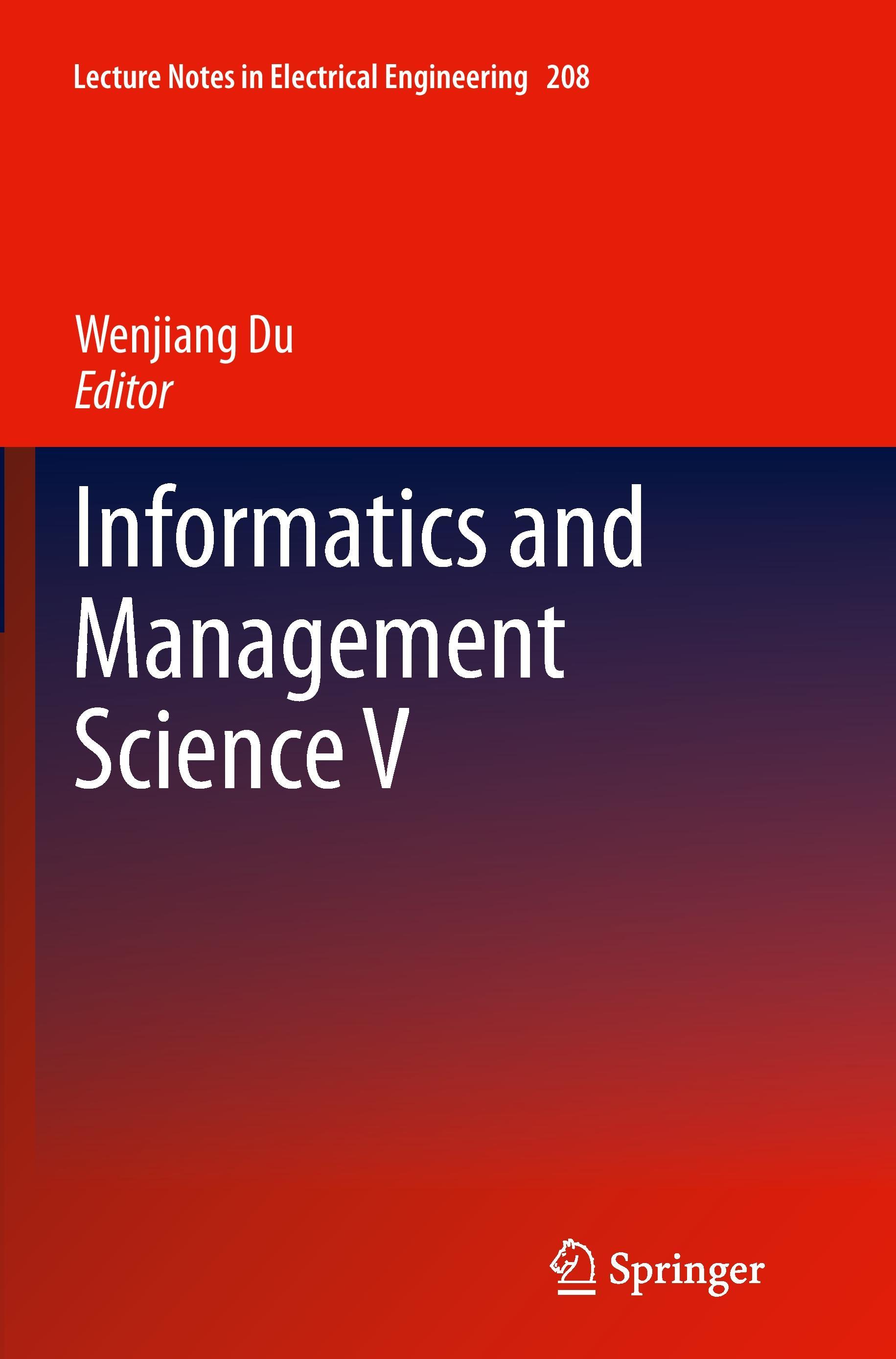 Informatics and Management Science V