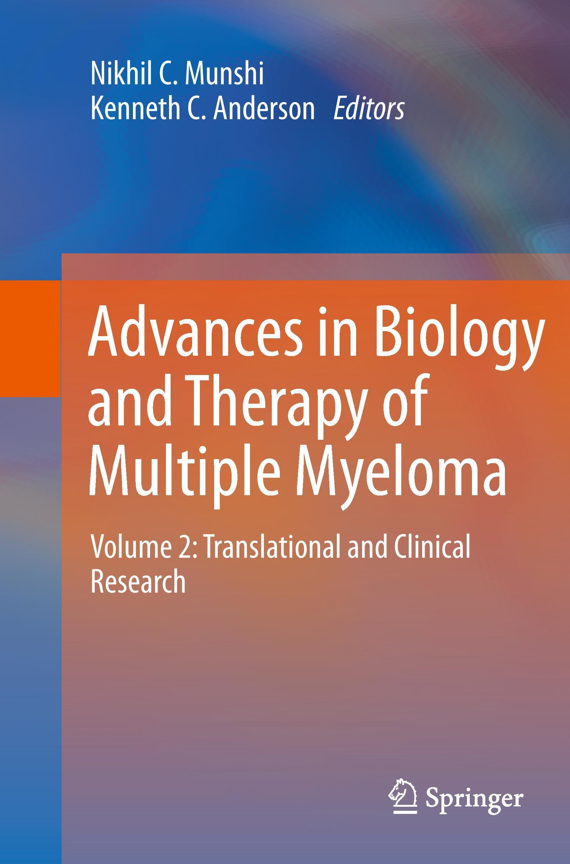 Advances in Biology and Therapy of Multiple Myeloma