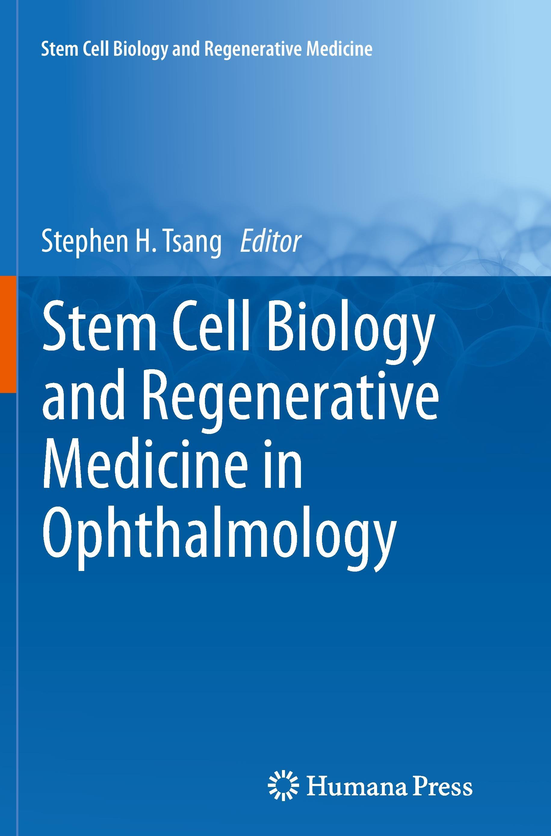 Stem Cell Biology and Regenerative Medicine in Ophthalmology