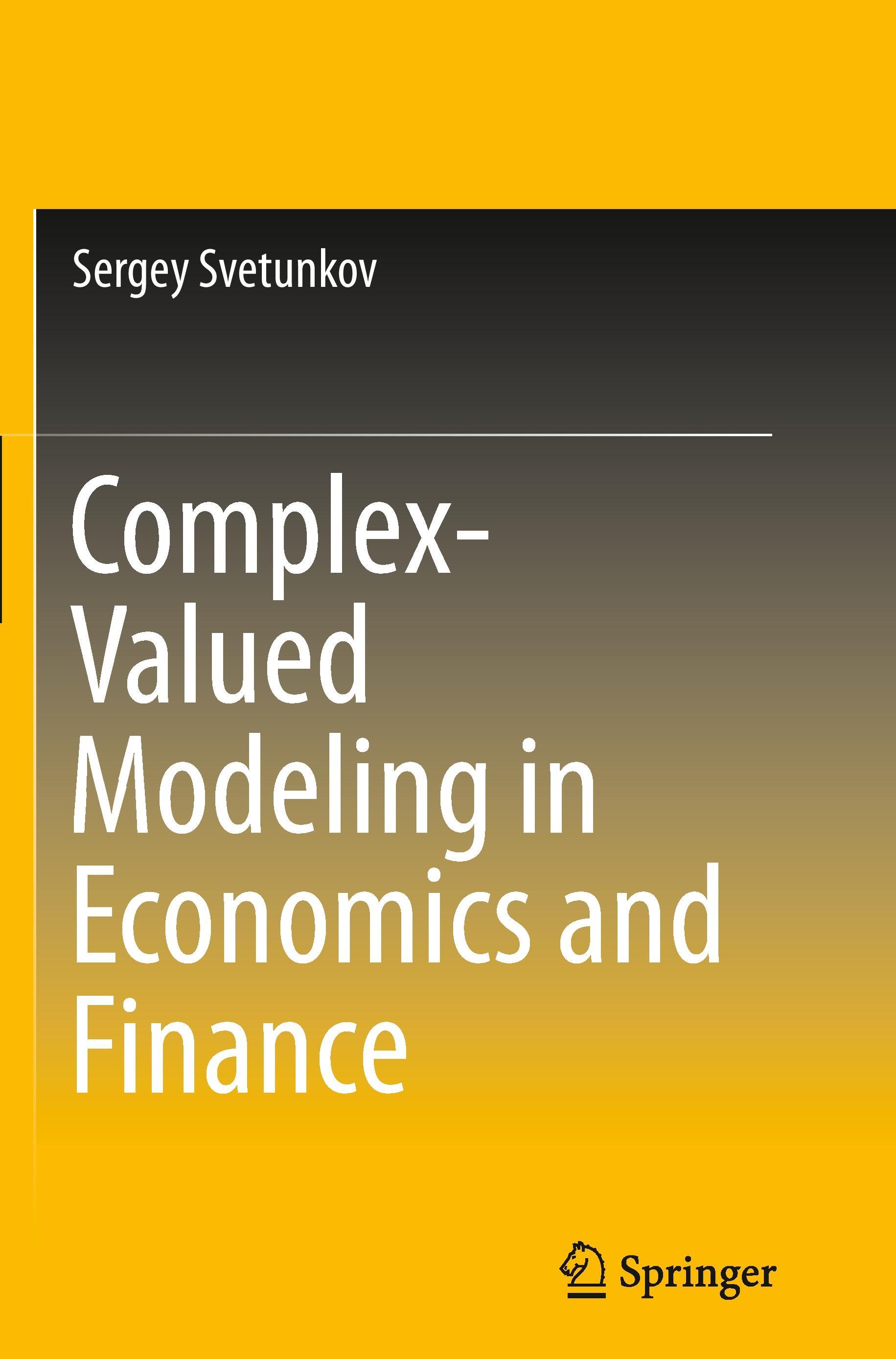 Complex-Valued Modeling in Economics and Finance