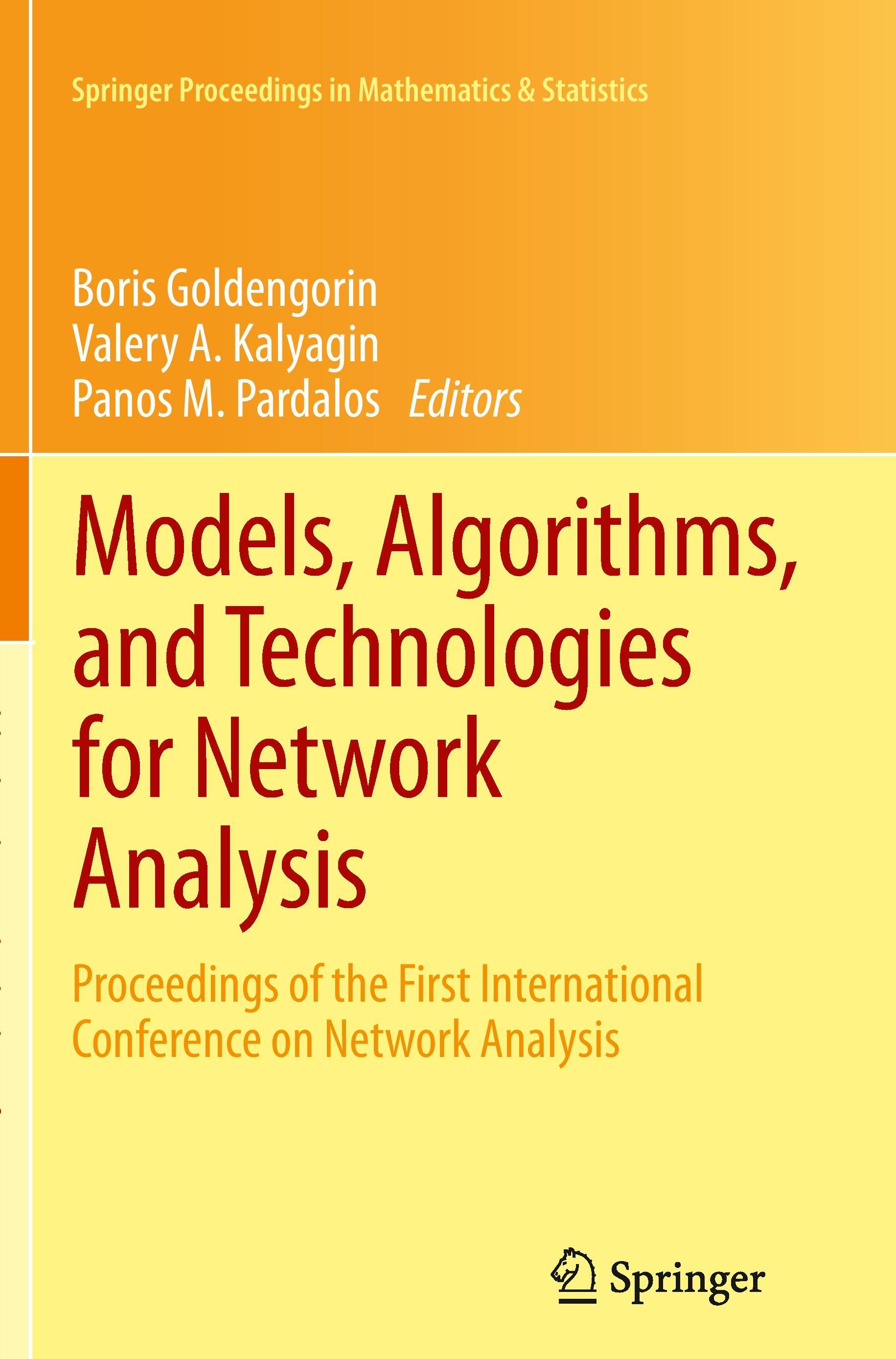 Models, Algorithms, and Technologies for Network Analysis