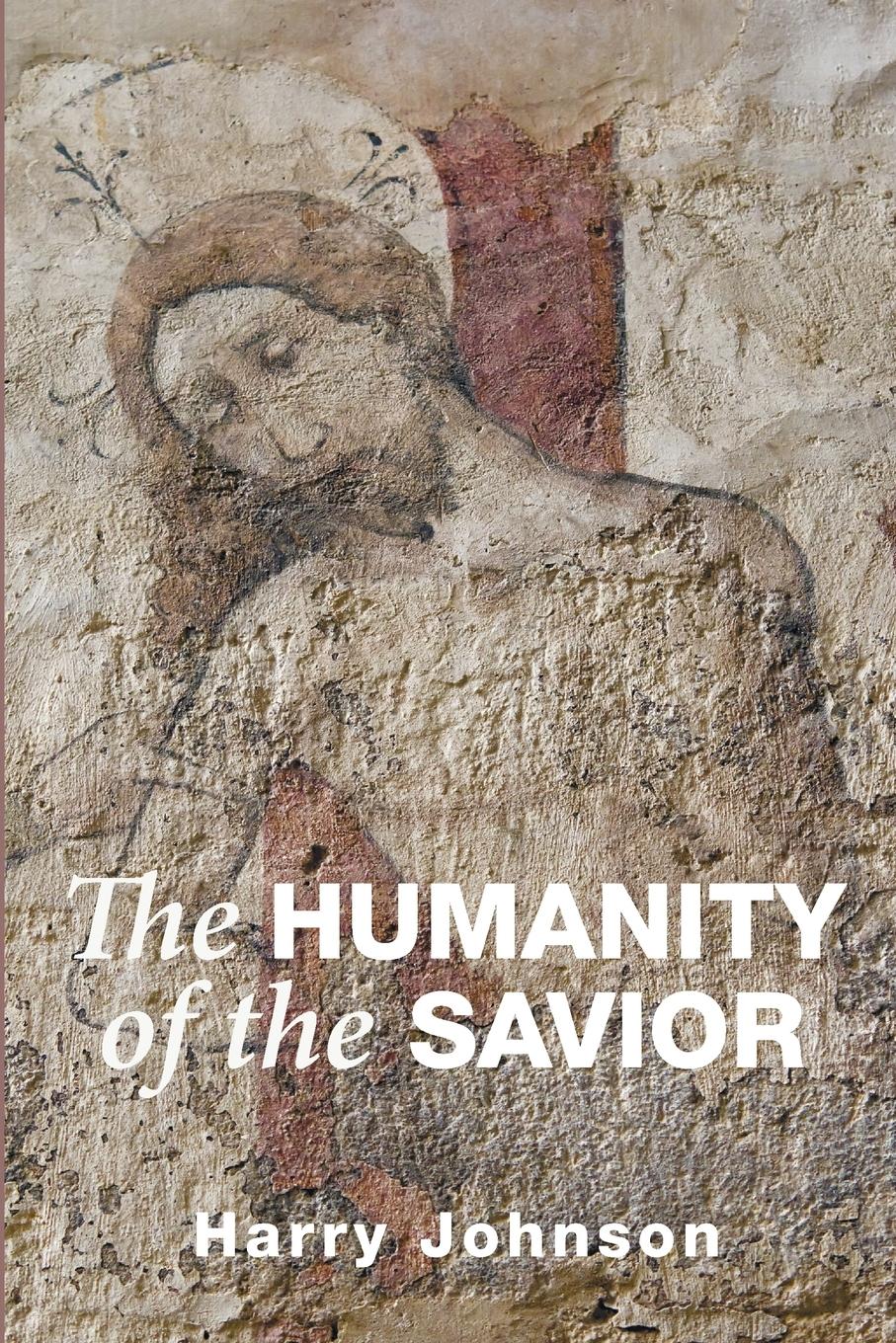 The Humanity of the Savior