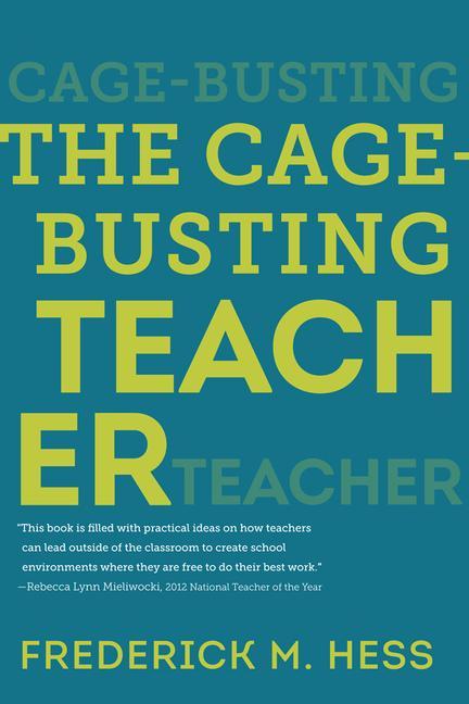 The Cage-Busting Teacher