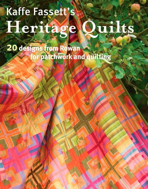 Kaffe Fassett's Heritage Quilts